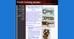 Desktop Screenshot of pacificcarvinghouse.com